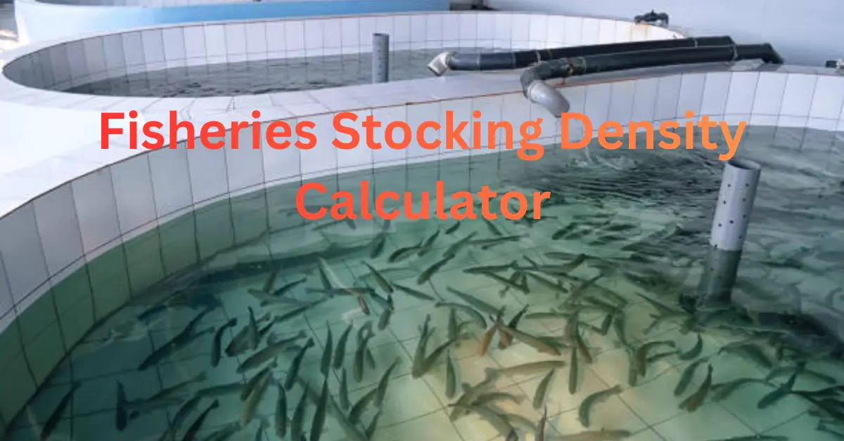 Fisheries Stocking Density Calculator