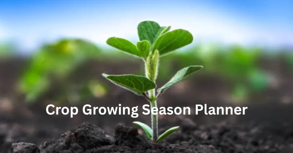 Crop Growing Season Planner