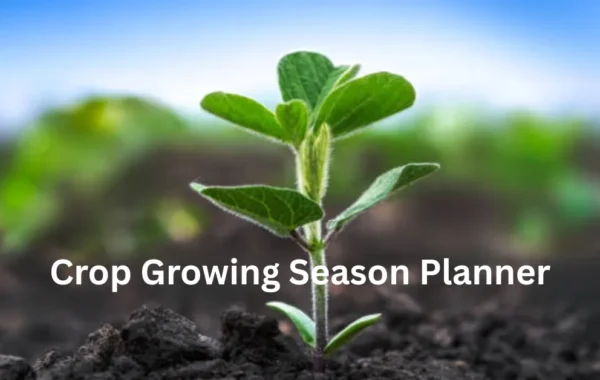 Crop Growing Season Planner