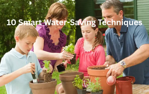 Smart Water Saving Techniques